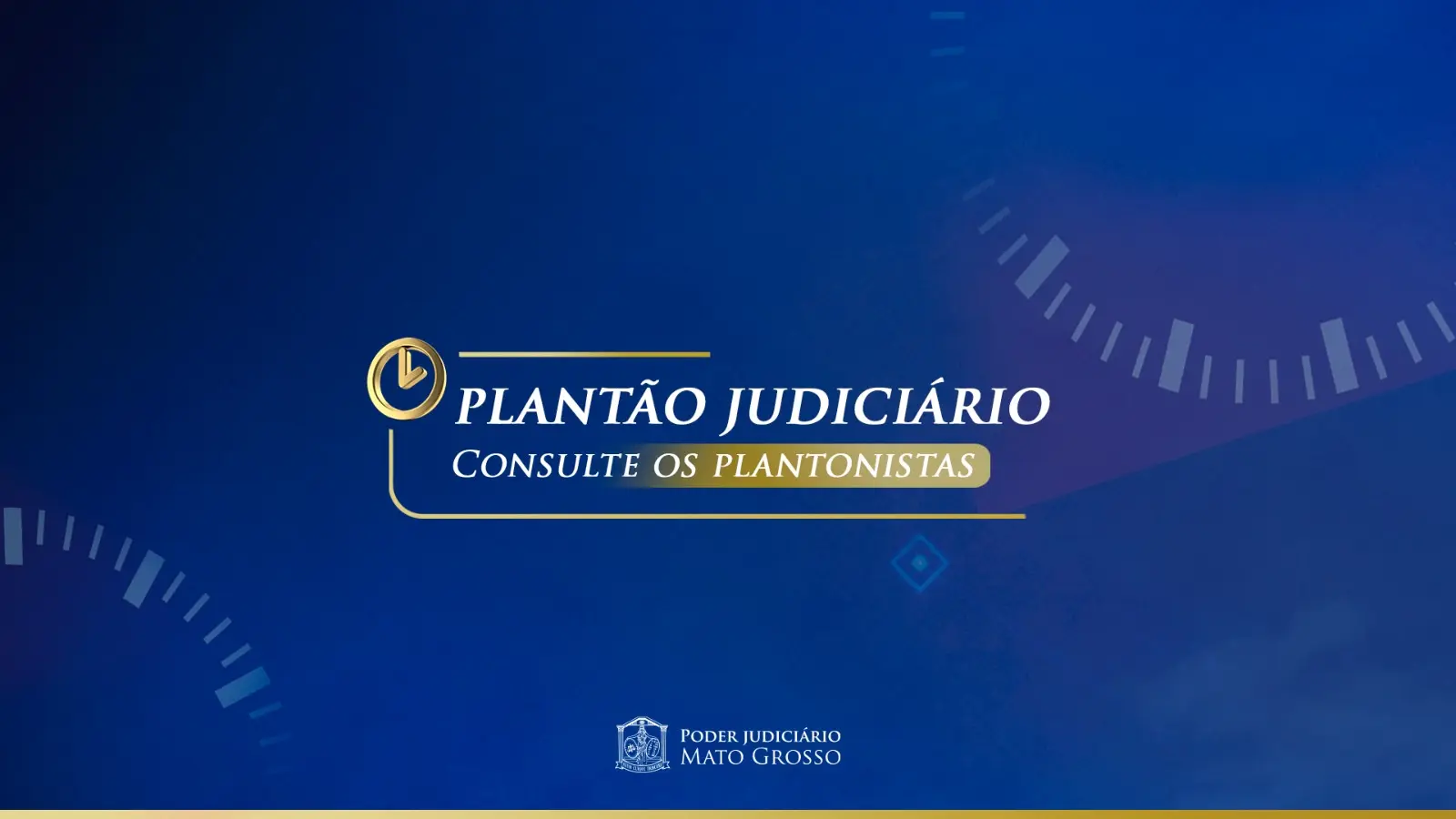 Arte gráfica horizontal colorida com fundo azul escuro. Ao centro escrito em branco: Plantão Judiciário. Consulte os plantonistas. palavras em volta de uma linha fina dourada