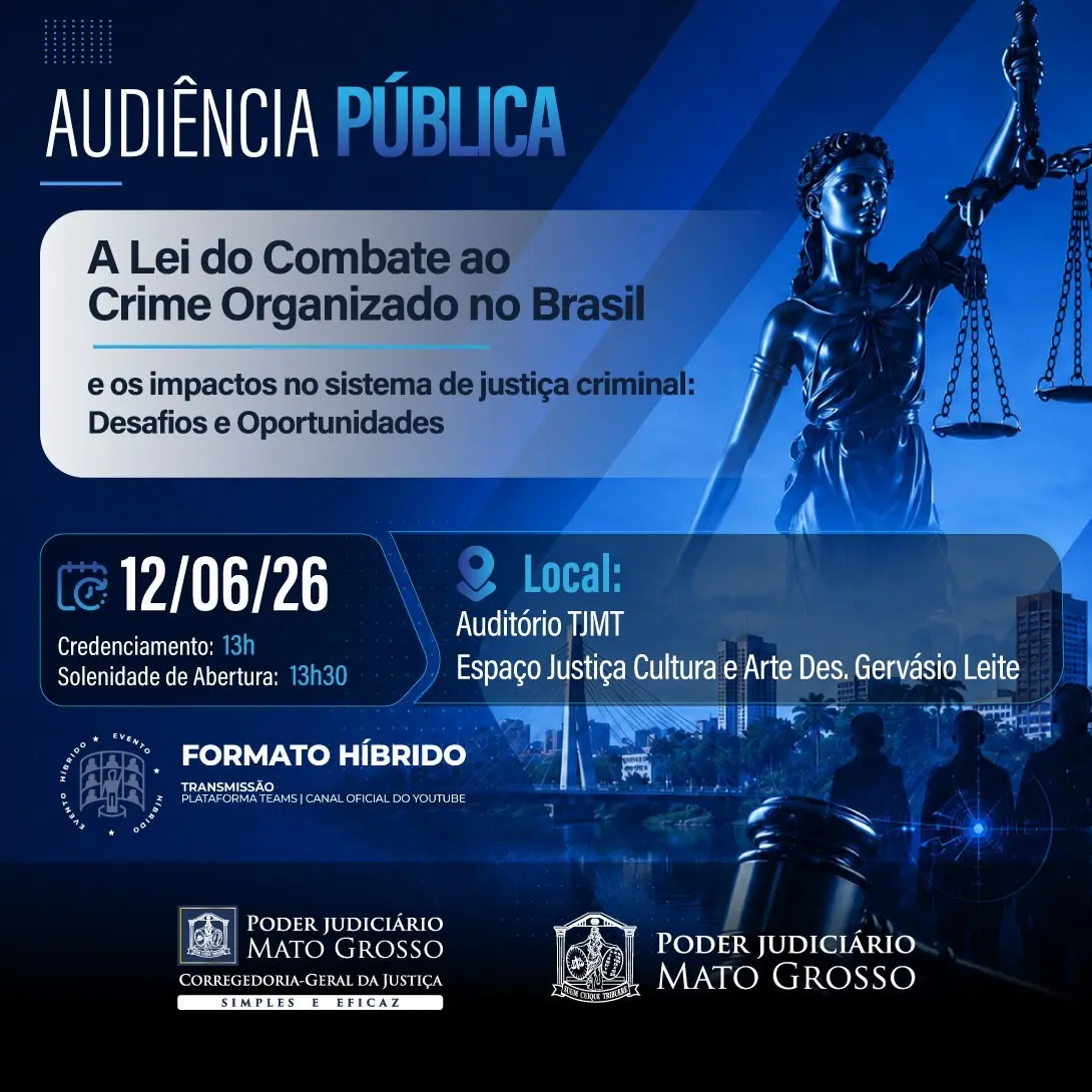Material gráfico de divulgação de audiência pública, com fundo azul, imagem da estátua da Justiça, martelo judicial e informações sobre data, horário, local e formato híbrido do evento promovido pelo Poder Judiciário de Mato Grosso.