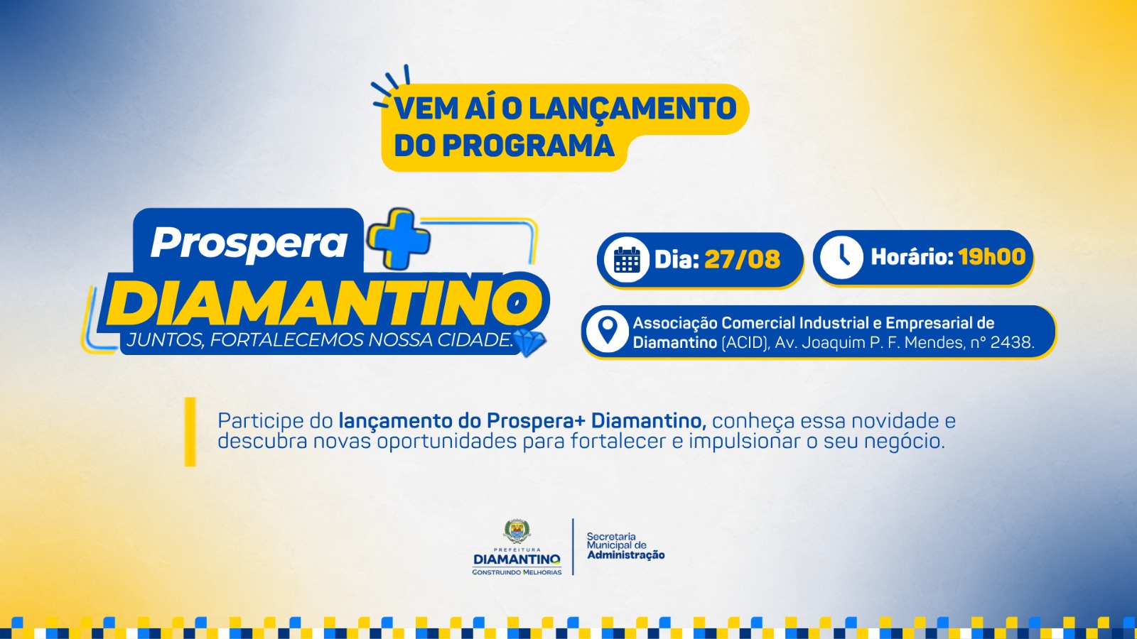 Prefeitura convida empresários para o lançamento oficial do Programa “Prospera + Diamantino”